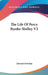 The Life Of Percy Bysshe Shelley V2 by Edward Dowden