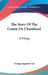 The Story Of The Comte De Chambord: A Trilogy by George Augustus Sala