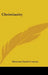 Christianity by Moncure Daniel Conway