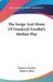 The Songs And Music Of Friedrich Froebel's Mother Play by Friedrich Froebel, Susan E. Blow
