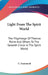 Light From The Spirit World: The Pilgrimage Of Thomas Paine And Others To The Seventh Circle In The Spirit World by C. Hammond