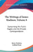The Writings of James Madison, Volume 8: Comprising His Public Papers and His Private Correspondence by James Madison, Gaillard Hunt