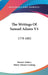 The Writings Of Samuel Adams V4: 1778-1802 by Samuel Adams, Harry Alonzo Cushing