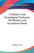A Glossary And Etymological Dictionary Of Obsolete And Uncommon Words by William Toone