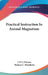 Practical Instruction In Animal Magnetism by J. P. F. Deleuze, Thomas C. Hartshorn