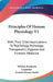 Principles Of Human Physiology V1: With Their Chief Applications To Psychology, Pathology, Therapeutics, Hygiene And Forensic Medicine by William Benjamin Carpenter, Francis Gurney Smith
