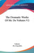 The Dramatic Works Of Mr. De Voltaire V2 by Voltaire, Francklin