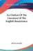 An Outline Of The Literature Of The English Renaissance by Edwin Greenlaw