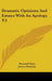 Dramatic Opinions And Essays With An Apology V2 by Bernard Shaw, James Huneker