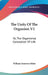 The Unity Of The Organism V2: Or, The Organismal Conception Of Life by William Emerson Ritter