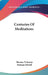 Centuries Of Meditations by Thomas Traherne, Bertram Dobell