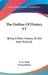 The Outline Of History V2: Being A Plain History Of Life And Mankind by H. G. Wells, Ernest Barker