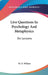 Live Questions In Psychology And Metaphysics: Six Lectures by W. D. Wilson