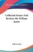 Collected Essays And Reviews By William James by William James