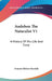 Audubon The Naturalist V1: A History Of His Life And Time by Francis Hobart Herrick
