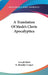 A Translation Of Mede's Clavis Apocalyptica by Joseph Mede, R. Bransby Cooper