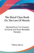 The Moral Class Book Or, The Law Of Morals: Derived From The Created Universe And From Revealed Religion by William Sullivan
