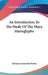 An Introduction To The Study Of The Maya Hieroglyphs by Sylvanus Griswold Morley
