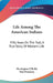 Life Among The American Indians: Fifty Years On The Trail, A True Story Of Western Life by Harrington O'Reilly, Paul Frenzeny