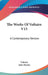 The Works Of Voltaire V15: A Contemporary Version by Voltaire, John Morley