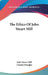 The Ethics Of John Stuart Mill by John Stuart Mill, Charles Douglas
