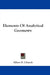 Elements Of Analytical Geometry by Albert E. Church