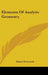 Elements Of Analytic Geometry by Simon Newcomb