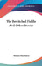 The Bewitched Fiddle And Other Stories by Seumas MacManus