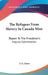 The Refugees From Slavery In Canada West: Report To The Freedmen's Inquiry Commission by S. G. Howe