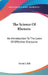 The Science Of Rhetoric: An Introduction To The Laws Of Effective Discourse by David J. Hill