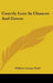 Courtly Love In Chaucer And Gower by William George Dodd