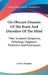 On Obscure Diseases Of The Brain And Disorders Of The Mind: Their Incipient Symptoms, Pathology, Diagnosis, Treatment And Prophylaxis by Forbes Winslow