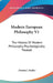 Modern European Philosophy V1: The History Of Modern Philosophy Psychologically Treated by Denton J. Snider