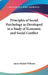 Principles of Social Psychology as Developed in a Study of Economic and Social Conflict by James Mickel Williams