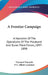 A Frontier Campaign: A Narrative Of The Operations Of The Malakand And Buner Field Forces, 1897-1898 by Viscount Fincastle, P. C. Elliott-Lockhart