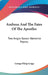 Andreas And The Fates Of The Apostles: Two Anglo-Saxon Narrative Poems by George Philip Krapp