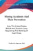 Mining Accidents And Their Prevention: Also, The United States, British And Prussian Laws Regulating The Working Of Coal Mines by Frederick Augustus Abel