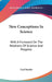 New Conceptions In Science: With A Foreword On The Relations Of Science And Progress by Carl Snyder