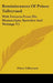 Reminiscences Of Prince Talleyrand: With Extracts From His Manuscripts, Speeches And Writings V2 by Prince Talleyrand