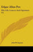 Edgar Allan Poe: His Life, Letters And Opinions V1 by John H. Ingram
