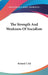 The Strength And Weakness Of Socialism by Richard T. Ely