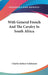 With General French And The Cavalry In South Africa by Charles Sydney Goldmann