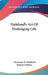 Hufeland's Art Of Prolonging Life by Christoph W. Hufeland, Erasmus Wilson
