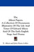The Alleyn Papers: A Collection Of Documents Illustrative Of The Life And Times Of Edward Alleyn And Of The Early English Stage And Drama by E. Alleyn, John Payne Collier