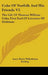Coke Of Norfolk And His Friends V2: The Life Of Thomas William Coke, First Earl Of Leicester Of Holkham by Anna Maria Wilhelmina Stirling