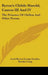 Byron's Childe Harold, Cantos III And IV: The Prisoner Of Chillon And Other Poems by Lord Byron George Gordon, Hardin Craig