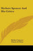 Herbert Spencer And His Critics by Herbert Spencer, Charles B. Waite