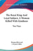 The Royal King And Loyal Subject; A Woman Killed With Kindness: Two Plays by Thomas Heywood, J. Payne Collier