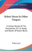Robert Burns In Other Tongues: A Critical Review Of The Translations Of The Songs And Poems Of Robert Burns by William Jacks