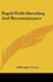 Rapid Field-Sketching And Reconnaissance by Willoughby Verner